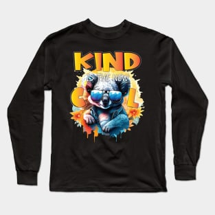 Cute Kind Is The New Cool Friendship Be Kind Koala Bear Long Sleeve T-Shirt